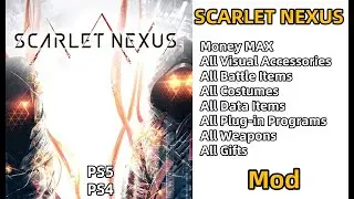 SCARLET NEXUS Mod Cheat SE Save Modding SCARLET NEXUS Cheats Mods