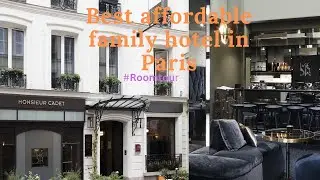 Best Affordable Family hotel in Paris with a toddler