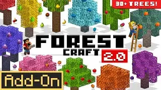 FOREST CRAFT 2.0 ADDON 13 НОВЫХ деревьев, древесины и еды добавлены в Minecraft Bedrock Edition