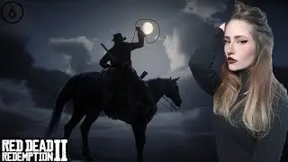RDR2: First Playthrough Day 6