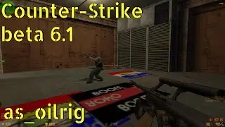 Counter-Strike бета 6.1 as_oilrig (VIP-режим) онлайн-геймплей - январь 2026 г.
