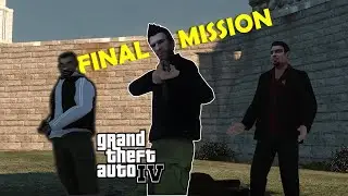 GTA 4 - FINAL MISSION GOOD ENDING