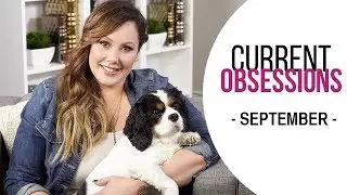 CURRENT OBSESSIONS September | Makeup Geek