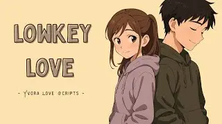 Lowkey Love | it&rsquo;s messy&hellip; but i&rsquo;d still choose us | Yvora