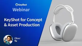 KeyShot Webinar - KeyShot for Concept & Asset Production