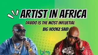 DAVIDO HAS INFLUENCED MANY YOUTH AROUND AFRICA AND HELPED MANY IN THEIR CAREERS.BIG HOOKZ