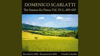 Keyboard Sonata in D Major, L. 418, Kk. 443: Allegro (Remastered in 2022)
