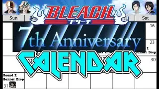 7th Anniversary CALENDAR 📅 SCHEDULE & Release Dates Review 📅 Bleach Brave Souls Prediction ブレソル
