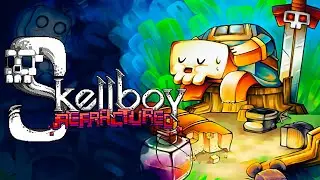 ОДИНОКИЙ СКЕЛЕТ СПАСЁТ ВСЕХ ОТ БЕД! - SkellBoy Refractured Первый Взгляд