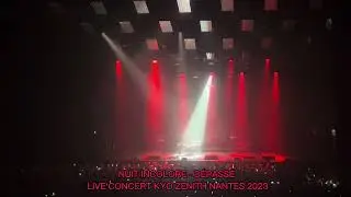 NUIT INCOLORE - DÉPASSÉ - CONCERT KYO ZENITH NANTES 2023