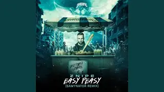 Easy Peasy (Samynator Remix)