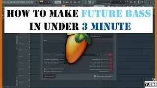 🎶 | Fl Studio Tutorial | Future Bass in 3 minutes
