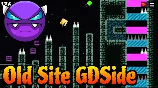 Old Site GDSide by ArcadiacManiac 100% (Platformer Easy Demon) - Geometry Dash 2.2