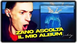 ZANO FA LA REACTION AL MIO ALBUM IN LIVE E POI IMPROVVISA NIENTE MALE!!