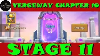 How to win Vergeway Chapter 10 Stage 11 | Lords Mobile