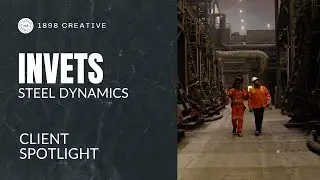 INvets Client Testimonial with Steel Dynamics | 1898 Creative