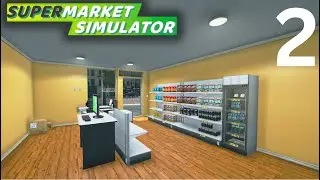 Expanding the Store & Making Real Money! | Supermarket Simulator | Episode 2