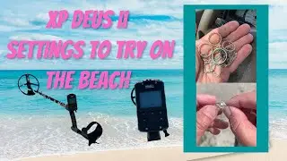 XP Deus II- Beach Settings to Try on your Next Hunt