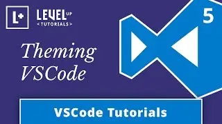 VSCode Tutorials #5 - Theming VSCode