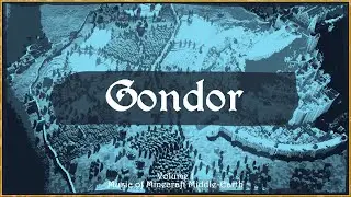 Minecraft Middle-Earth Original Soundtrack - Gondor Theme | Volume I