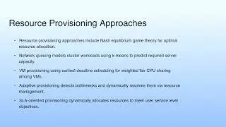 Resource Provisioning Approaches | Lecture 25: Resource Management-II