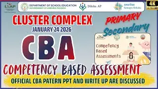 COMPETENCY BASED ASSESSMENT | CBA | January 24, 2026 cluster complex | Primary and Secondary