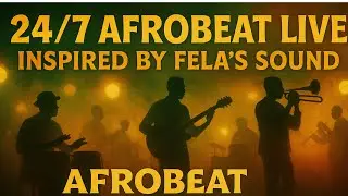 Afrobeat Instrumental &bull; Inspired by Fela&rsquo;s Sound | Classic Highlife Groove | 24/7 Live Stream