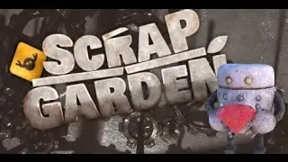 I'M NOT SPECIAL?! | Scrap Garden | Demo