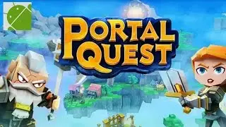 Portal Quest - Android Gameplay HD