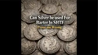 Bartering Silver and Gold In SHTF
