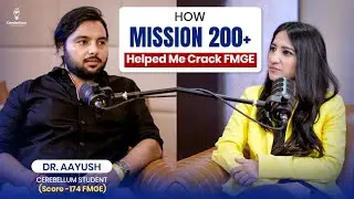 How I Cleared FMGE with Mission 200+ online classes! |  Success Story | Dr. Aayush, Score-174 #fmge