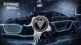 🔥 EXTREME BASS &ndash; Speaker Shaking Bass Boosted Music | Car Bass Test