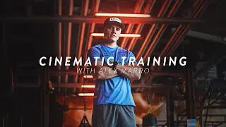 cinematic training / alex marro