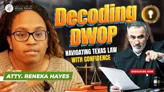 Decoding DWOP  Navigating Texas Law with Confidence