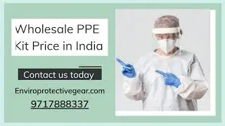 PPE Kit Manufacturer in Gurugram India - Enviro Protective Gear (Personal Protective Equipment)