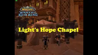 World of Warcraft. Quests - Light's Hope Chapel