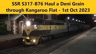 SSR S317 B76 Haul a Deni Grain thru Kangaroo Flat  - 1st Oct 2023