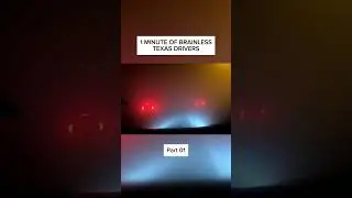 Part 1 | 1 MINUTE OF BRAINLESS TEXAS DRIVERS #baddrivers #crash #dashcam