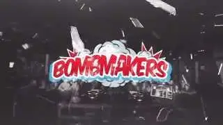 We are the Bombmakers