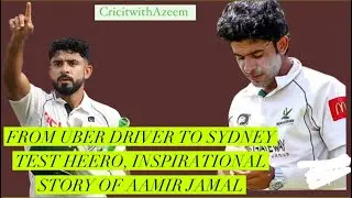 From Uber Driver to Sydney test Heero, Inspirational story of Aamir jamal