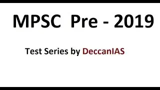 MPSC Preliminary Examination - 2019 Test Series