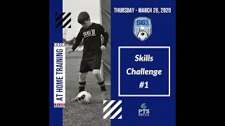 SG1 At Home Video Series - Skills Challenge # 1