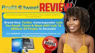 ProfitTweet REVIEW & Members Area Demo | 🚀 FREE BONUS INCLUDED!! 🚀