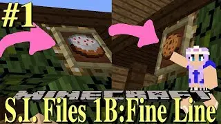 Things Keep Changing!!! - Minecraft S.I. Files 1B: Fine Line Ep 1