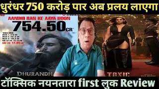 Dhurandhar box office collection day 27|Toxic Nayanthara first look review