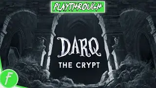 DARQ The Crypt FULL GAME WALKTHROUGH Gameplay HD (PC) | NO COMMENTARY