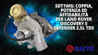 SDT1WG: coppia, potenza ed affidabilit&agrave; per Land Rover Defender e Discovery 2.5L TD5