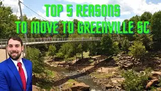 Top 5 reasons to move to Greenville SC-A local Guide's Opinion