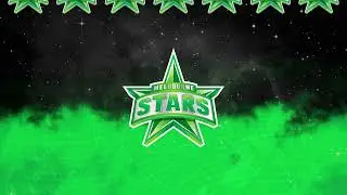 Melbourne Stars Theme Song REVAMPED