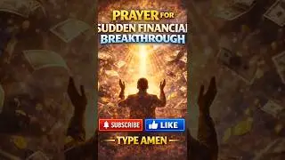 Miraculous Prayer for Instant Financial Breakthrough!🔥 #dailyprayer